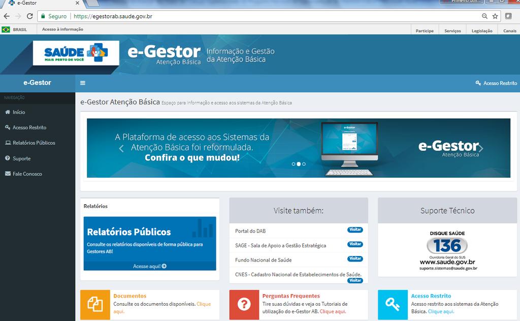 2. Após obter login e senha no e-gestor e ter o perfil vinculado ao