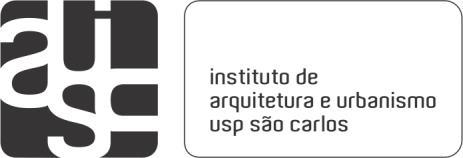 PROJETO PEDAGÓGICO CURSO DE ARQUITETURA E URBANISMO INSTITUTO DE ARQUITETURA E URBANISMO (IAU) UNIVERSIDADE DE SÃO PAULO 1.