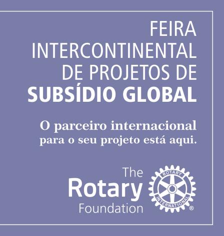 FEIRA INTERCONTINENTAL DE PROJETOS DE SUBSÍDIOS GLOBAIS 28/08/2018 - TERÇA Início Término Duração Local 04:00 Atividade Formate seu projeto - Valerie Pereira (Staff de RI - Regional Grants Ofﬁcer)