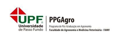 UNIVERSIDADE DE PASSO FUNDO PROGRAMA DE PÓS-GRADUAÇÃO EM AGRONOMIA EDITAL PPGAgro 2/2016 SELEÇÃO DE CANDIDATOS PARA OS CURSOS DE MESTRADO E DOUTORADO 1. PREÂMBULO INGRESSO 2017 1.