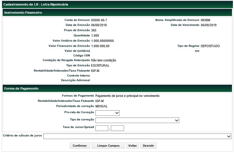 Forma de Pagamento - Inclusão de dados Após clicar no botão Enviar é apresentada tela de confirmação dos dados. Confirmando, é enviada mensagem informando o código do instrumento financeiro.