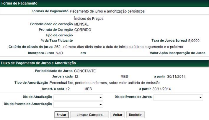 Tela do Cadastramento/Emissão de LCA/CDCA (apenas a forma de pagamento) s Dia de Atualização, Dia do Evento de Juros e Dia do Evento de Amortização.