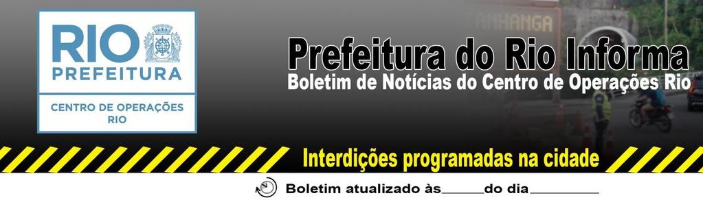 6:00 27/01/2019 Esquema de tráfego para ensaios da União da Ilha do Governador Nos dias 30 de janeiro e 6, 13, 20 e 27 de fevereiro, das 20h às 23h; bem como no dia 23 de fevereiro, das 17h às 21h,