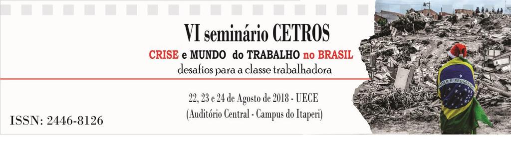 DESEMPREGO, INFORMALIDADE E PRECARIZAÇÃO DO TRABALHO NO CAPITALISMO CONTEMPORÂNEO Karine Carneiro de Oliveira Silva 1 Mônica Duarte Cavaignac 2 RESUMO: O presente artigo tem por objetivo apresentar