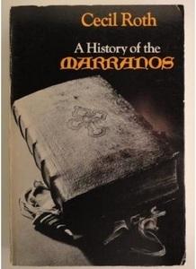 A History of the Marranos (A história dos marranos), por Cecil Roth.