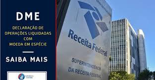 DME DECLARAÇÃO OPERAÇÕES LIQUIDADAS MOEDA ESPECIE IN RFB 1761/2017 -Institui a Declaração de Operações