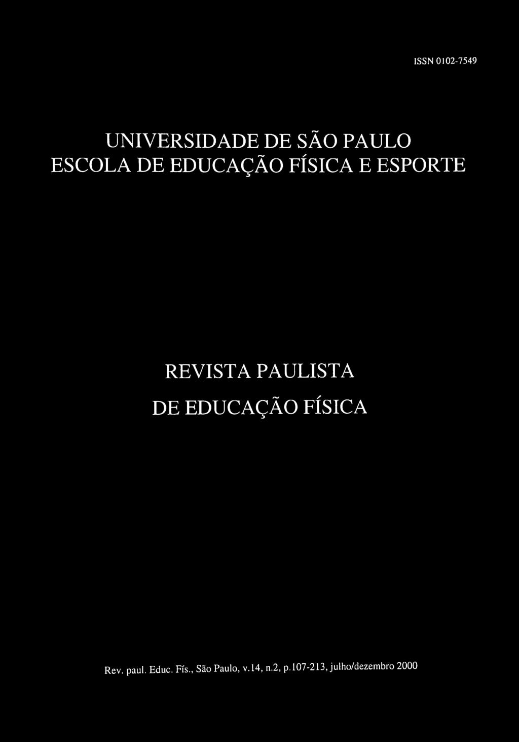 DE EDUCAÇÃO FÍSICA Rev. paul. Educ. Fís.