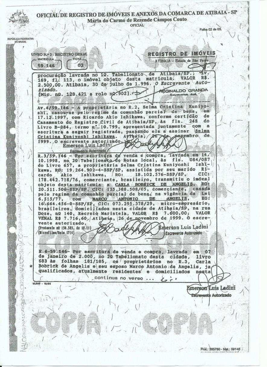 fls. 132 Este documento é cópia do original, assinado digitalmente por MITIKO MARCIA URASHIMA YAMAMOTO e Tribunal de Justica Sao Paulo, protocolado em 11/12/2014 às 17:25, sob o número