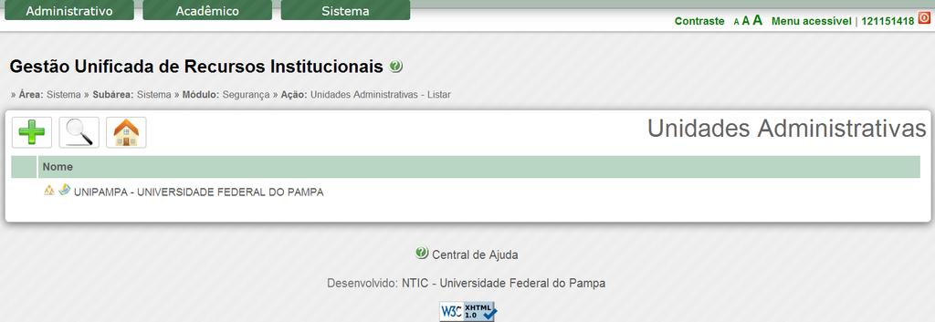 Imagem 18 Listagem de Unidades Administrativas Essa tela mostra a listagem de unidades administrativas cadastradas no sistema.