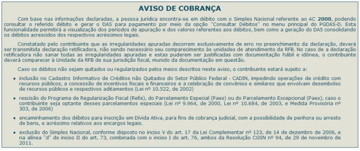 Este aviso somente será apresentado para optantes com débitos em cobrança pela RFB.