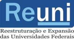 Ministério da Educação (MEC) Secretaria de Educação Superior (SESu) Bolsas REUNI - MEC/SESu- CAPES O Programa de Apoio a Planos de Reestruturação e Expansão das Universidades Federais (REUNI), do