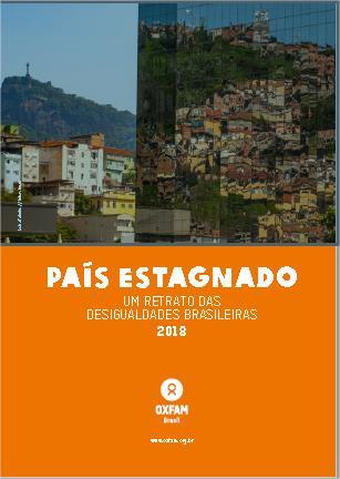 Relatório OXFAM Publicação no Brasil: Produzido pela OXFAM Indicadores Sociais e