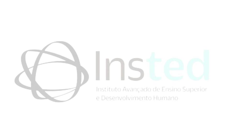 EDITAL DE VESTIBULAR Nº 001/2018 INSTED - Instituto de Educação Superior Avançada e Desenvolvimento Humano A Diretora do INSTED - Instituto Avançado de Ensino Superior e Desenvolvimento Humano,