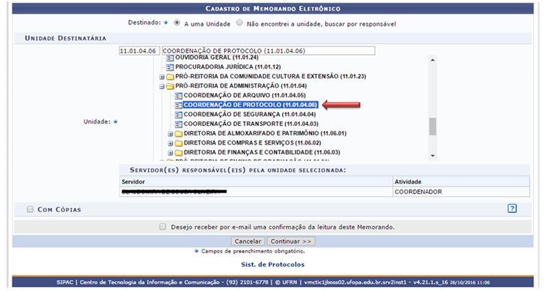 Memorando Eletrônico PASSO 2 Escolher a "COORDENAÇÃO DE PROTOCOLO" como Unidade