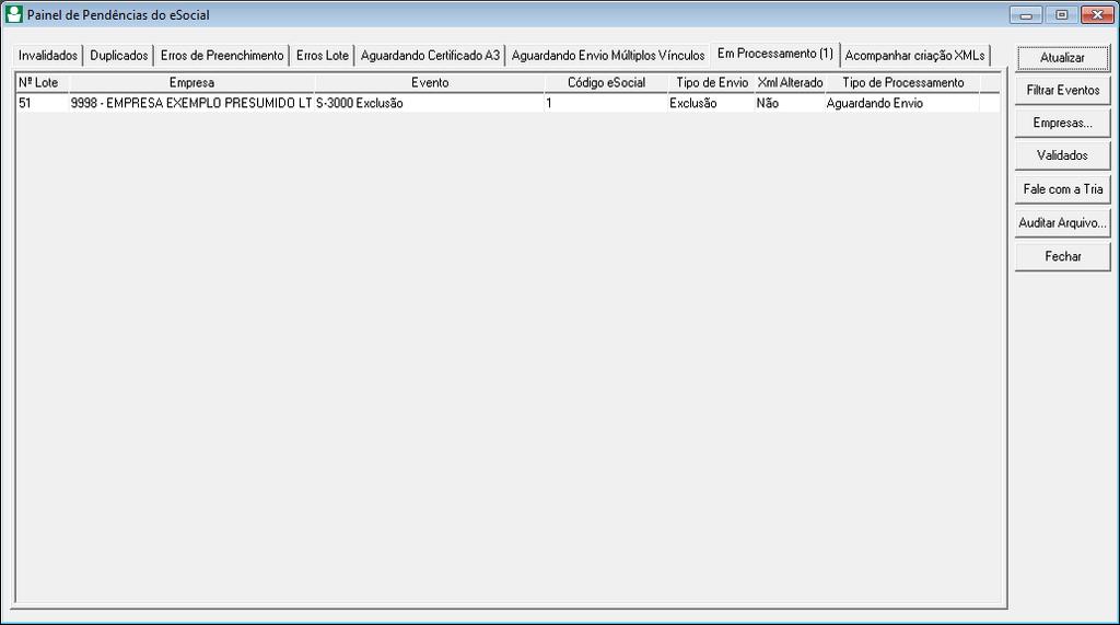 41 43 3 Clique no botão Sim e verifique que no Painel de Pendências, o evento S- 3000 Exclusão estará sendo enviado; Exclusão dos eventos no esocial Essa opção permite a exclusão dos eventos de forma
