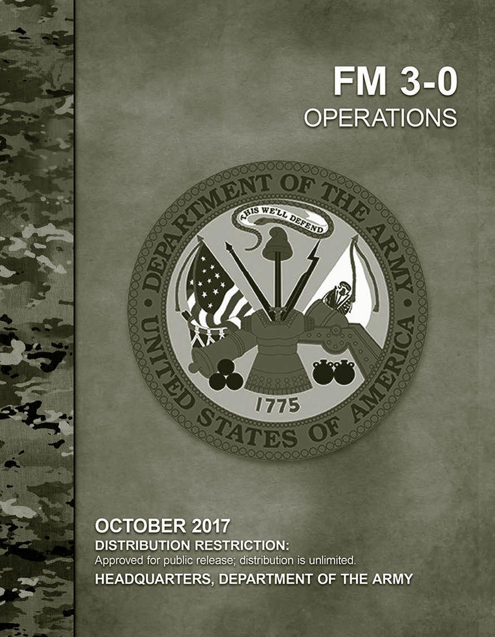 O Retorno do Manual de Campanha FM 3-0, Operações Gen Div Mike Lundy e Cel Rich Creed, Exército dos EUA Quando o Exército dos Estados Unidos da América (EUA) revogou o Manual de Campanha 3-0,