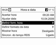 Introdução 17 Rode o botão multifunções: para marcar uma opção do menu CD 300: para apresentar um opção do menu para definir um valor numérico Pressionar o botão multifunções (NAVI 600 / Navi 900: