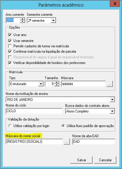 1. Acadêmico 1.1. Nome Social Disponibilizado na rotina de configuração dos parâmetros do