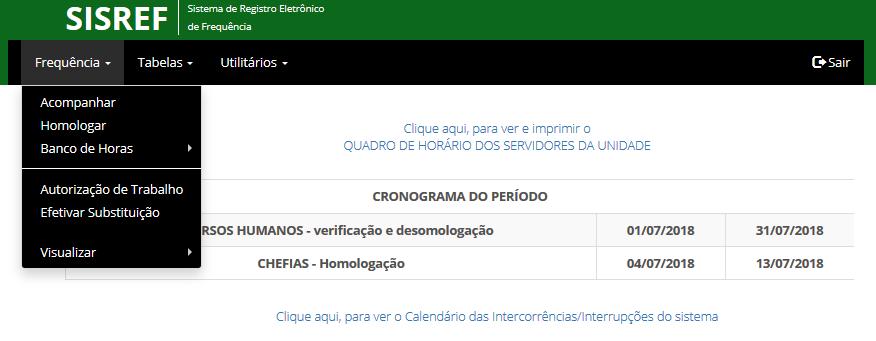 Veja que após clicar em acompanhar, abre-se a tela de Acompanhamento Diário de Registro de Frequência do Mês Corrente : Nesta funcionalidade a chefia terá acesso à ficha de frequência do mês