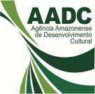 EDITAL DE SELEÇÃO PARA AUDIÇÃO EXTERNA Nº 09/2013 PREENCHIMENTO DE VAGAS E CADASTRO RESERVA CORAL MADRIGAL DA CASA DE MUSICA IVETE IBIAPINA A Agência Amazonense de Desenvolvimento Cultural AADC,
