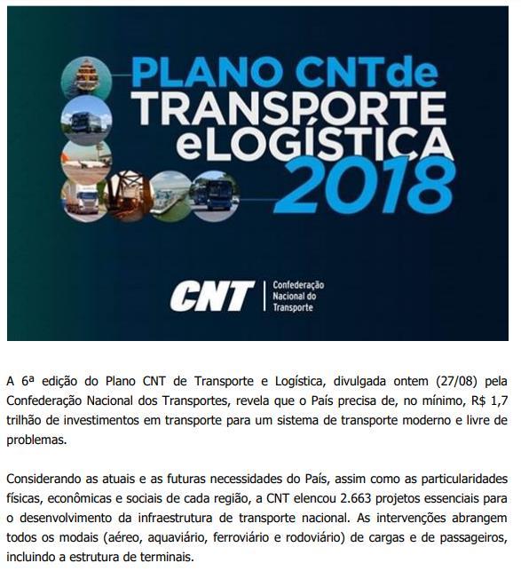 Título: Estudo da CNT aponta necessidade de R$ 1,7 trilhão de investimento para o desenvolvimento da infraestrutura de transporte nacional do País