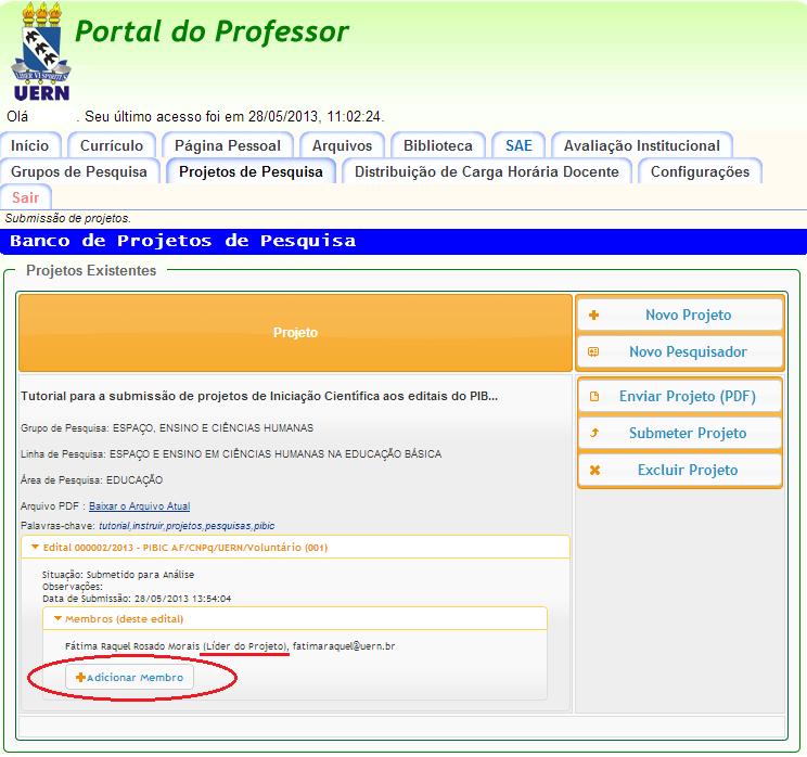 Neste link só será possível encontrar e adicionar os membros (no caso alunos de graduação) que já estão no Banco de Dados da UERN como pesquisadores.