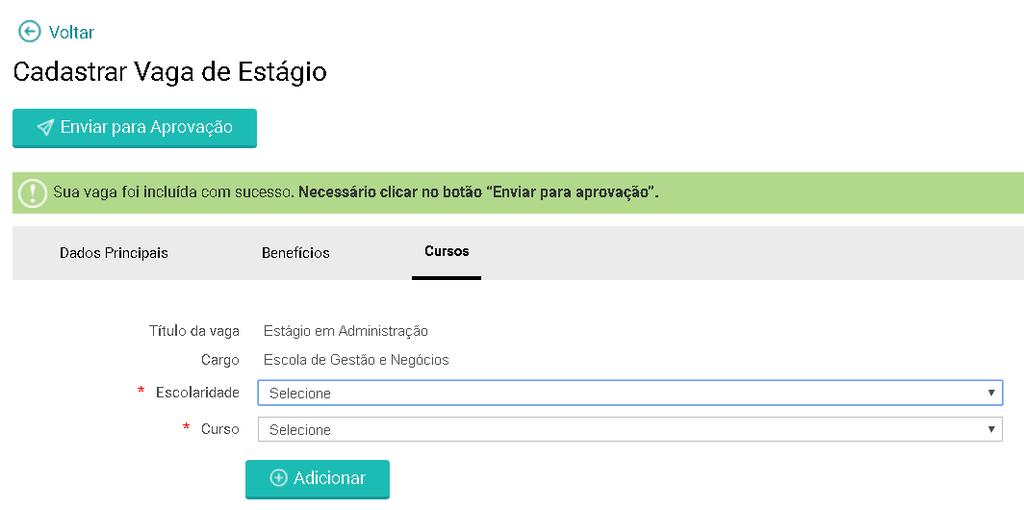 Para finalizar o cadastro da vaga clicar em Enviar para Aprovação.