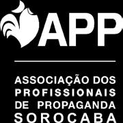 REGULAMENTO DO 2º PRÊMIO APP SOROCABA DE CRIAÇÃO PUBLICITÁRIA Disposições Gerais A APP Sorocaba tem como objetivo valorizar e premiar as peças publicitárias criadas pelas agências no interior do