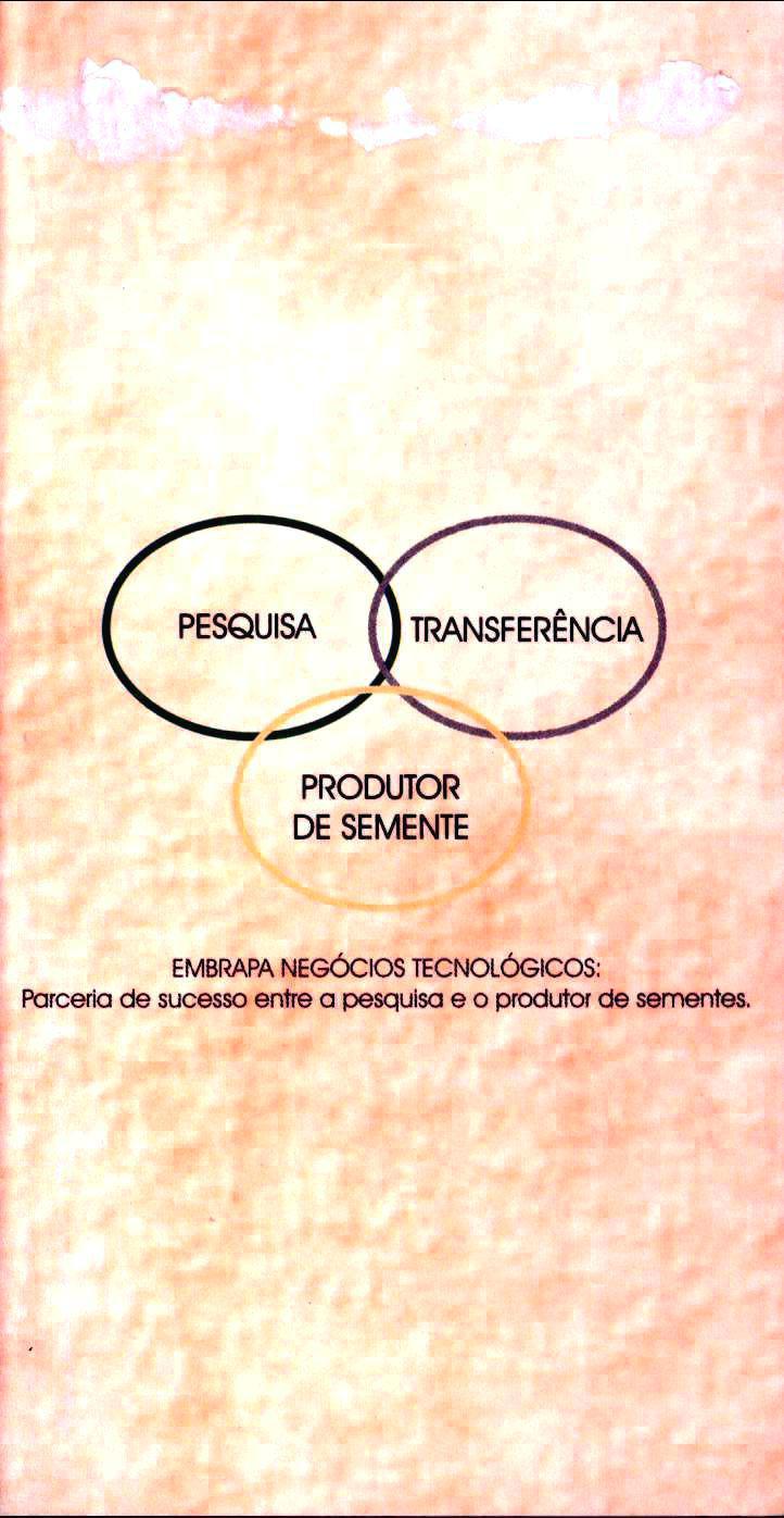- PESQUISA (1 TRANSFERÊNCL PRODUTOR DE SEMENTE EMBRAPA NEGÓCIOS