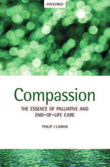 and the withdrawal of life-sustaining therapies. Larkin, P. J. (2016). Compassion: The essence of palliative and end-of-life care. Oxford: Oxford University Press.