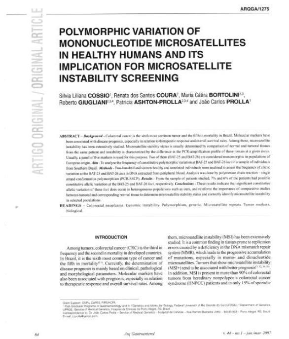 9.1. Produção científica no período 9.1.1. Polymorphic Variation of Mononucleotide Microsatellites in Healthy Humans and its Implication for Microsatellite Instability Screening Cossio SL, Coura Rdos