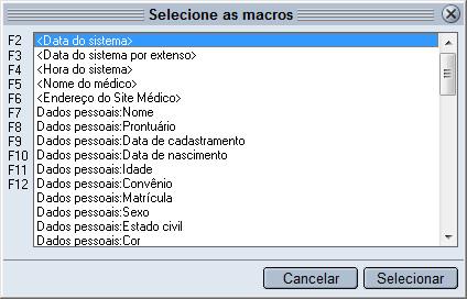 2.10 Macros 34 Macros são valores que inseridos nos textos do HiDoctor como atestados, receitas, pedidos de exames.