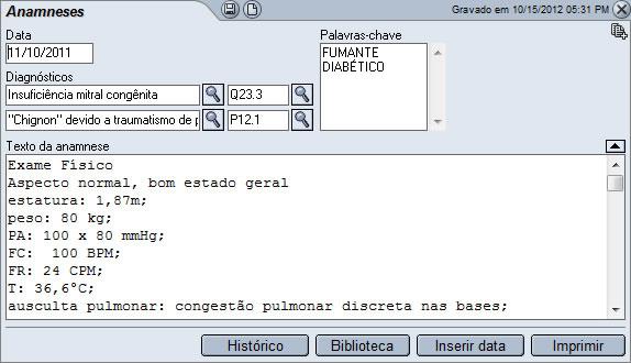 69 c) Clique em Inserir data para separar por data os textos de uma mesma anamnese. Também é possível inserir um registro para cada data.