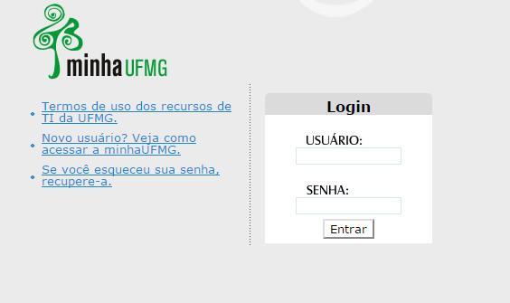 2. LOGIN Para fazer o login no sistema, o aluno deve acessar o link https://engrenagens.eng.ufmg.br/sigeco que o levará para a página de login do portal minhaufmg, (Figura 1).