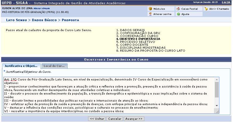 Etapa 4: Objetivo e importância Nesta página, o usuário poderá descrever, na primeira aba, a Justificativa e