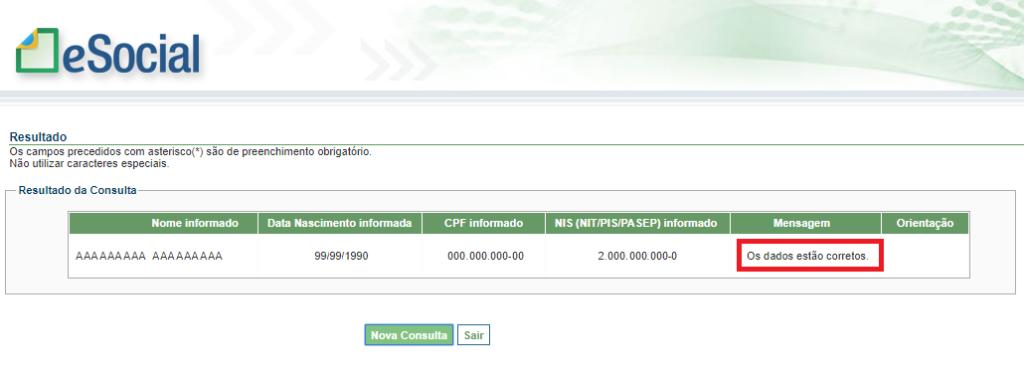 ConsultaOn Line Após a consulta, em caso positivo, o