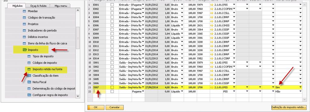 Se houver outras retenções nas operações, referentes à tag <OutrasRetencoes>, é necessário realizar os seguintes procedimentos: A) Adicionar um imposto retido, incluindo a porcentagem de retenção e a