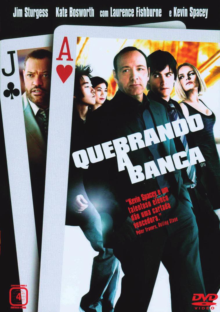 Um filme muito interessante que podemos ver claramente a utilização de probabilidades em jogos é o filme: Quebrando a banca.