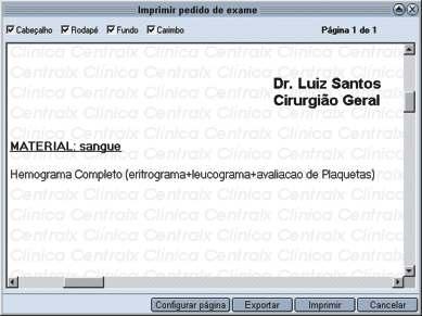 1-Clique na opção imprimir atestado do Menu Imprimir; 2-Você pode criar um novo exame ou selecionar um dos modelos já criados na biblioteca de textos.