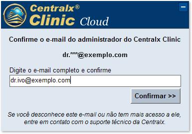 O acesso ao Centralx Clinic Cloud é feito pelo site https://cliniccloud.cxpass.net.