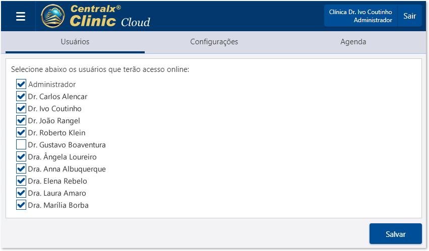 Centralx Clinic Cloud Acesso online às agendas e prontuários da clínica Nas abas Usuários e Configurações são encontradas as mesmas opções exibidas no primeiro acesso ao sistema.