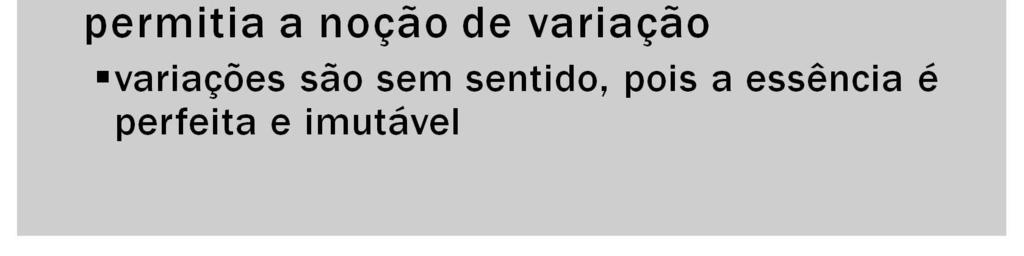 Cosmologia vem do grego cosmos (mundo ordenado)