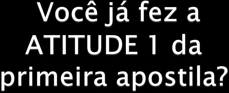 Bem, estamos no Módulo 1 e para darmos continuidade na formação do nosso DIÁRIO DE AUTOGERENCIAMENTO e você seguir em nosso projeto, é