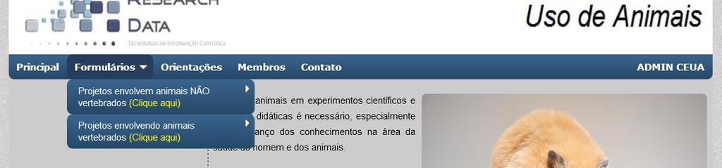 MENU PRINCIPAL DA PÁGINA O MENU principal está simplificado, porém atende de forma satisfatória as necessidades do aplicativo, conta com a opção principal, formulários, que pode estar dividido em