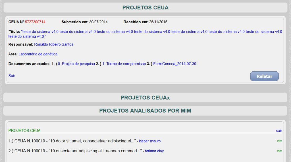 ANALISANDO UM PROJETO Todo o layout desenvolvido no sistema segue um padrão de cores e disposição das informações, dessa forma o usuário se sentirá familiarizado mesmo estando em telas diferentes.