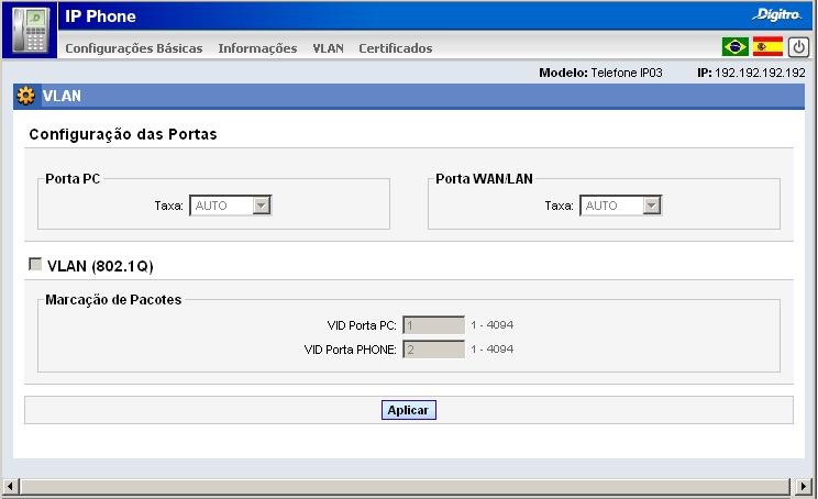 Configuração do Sistema CAPÍTULO 7 VLAN O menu VLAN permite a configuração de 802.