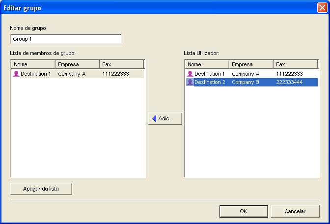 Utilizar a Função de Fax a Partir de um Computador (LAN-FAX) 3. Seleccione o destino que quer incluir no grupo a partir da [Lista Utilizador:] 