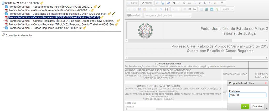 11.8 Após o preenchimento dos cursos regulares e data de conclusão dos mesmos, o candidato deverá inserir o número de evento SEI: a) clicar no espaço de preenchimento correspondente ao Número do