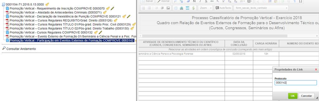 c) localizar o número do evento SEI na árvore do processo, correspondente ao documento, à esquerda da tela, digitá-lo no campo Protocolo e clicar