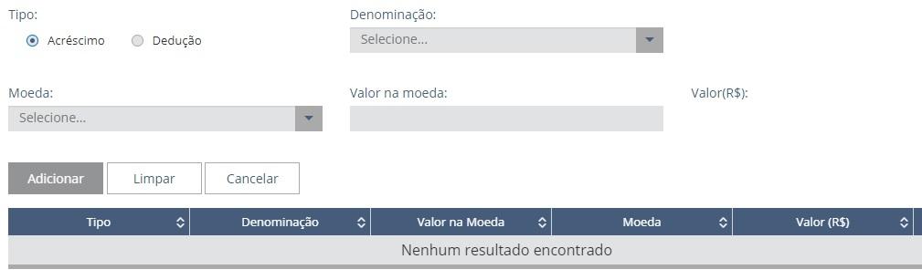 No caso da escolha do método 1, o sistema permite que sejam adicionados Acréscimos ou Deduções para o cálculo do valor aduaneiro. Fig. 4.